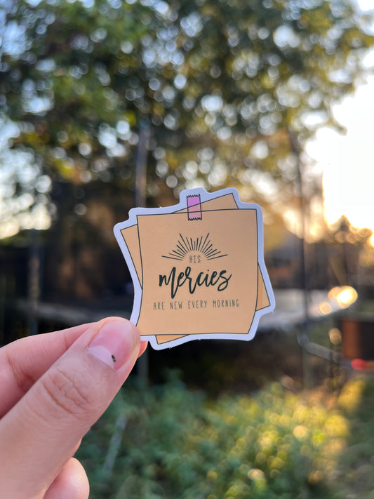 His mercies are new every morning